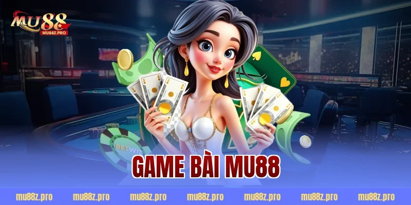 game bài mu88