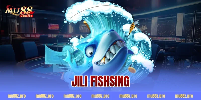 jili fishsing
